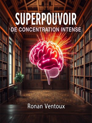 cover image of SUPERPOUVOIR de concentration intense